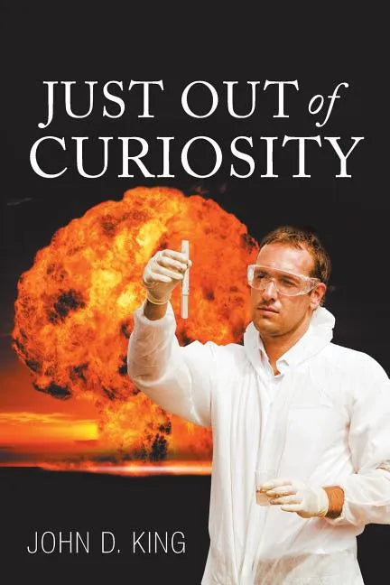 Just out of Curiosity - Paperback