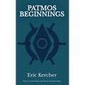 Patmos Beginnings - Paperback