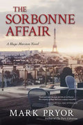 The Sorbonne Affair: A Hugo Marston Novel - Paperback