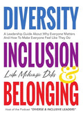 Diversity, Inclusion & Belonging - Paperback