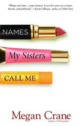 Names My Sisters Call Me - Paperback