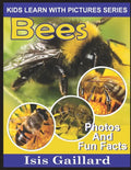 Bees: Photos and Fun Facts for Kids - Paperback