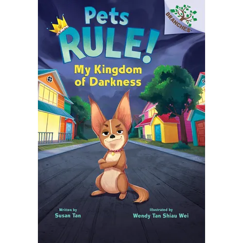 My Kingdom of Darkness: A Branches Book (Pets Rule! #1) - Hardcover