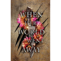When Her World Went Away - Paperback