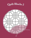 Quilt Blocks 2: More Stained Glass Patterns - Paperback