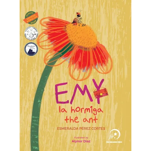 Emy la hormiga / the ant: Bilingual (Spanish & English) - Hardcover