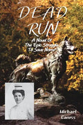 Dead Run: The Epic Struggle to Save Nome - Paperback
