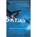Skyjack: The Hunt for D.B. Cooper - Paperback