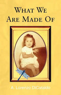 What We Are Made of - Paperback