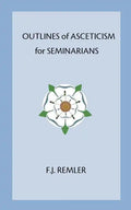 Outline of Asceticism for Seminarians - Paperback