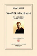 Walter Benjamin: An Arcade of Reflections - Paperback