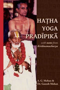 Hatha Yoga Pradipika: Translation with Notes from Krishnamacharya - Paperback