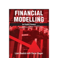 Financial Modelling for Project Finance: Being Positive about Funding - Paperback