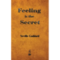 Feeling is the Secret - Paperback