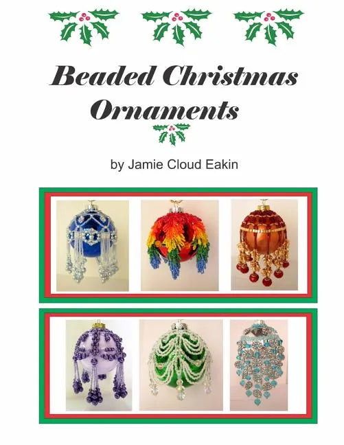 Beaded Christmas Ornaments - Paperback