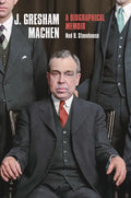 J. Gresham Machen - Hardcover