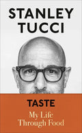 Taste: My Life Through Food - Library Binding