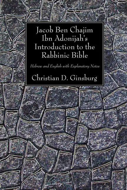 Jacob Ben Chajim Ibn Adonijah's Introduction to the Rabbinic Bible - Paperback