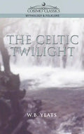 The Celtic Twilight - Paperback