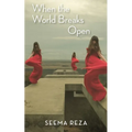 When the World Breaks Open - Paperback