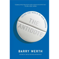 The Antidote: Inside the World of New Pharma - Paperback