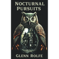 Nocturnal Pursuits - Paperback