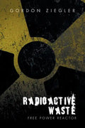 Radioactive Waste - free Power Reactor - Paperback