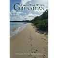 Take a Walk With a Grenadian - Paperback