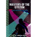 Masters of the System: Genesisters - Paperback