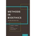 Methods in Bioethics: The Way We Reason Now - Hardcover