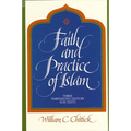 Faith and Practice of Islam: Three Thirteenth-Century Sufi Texts - Paperback
