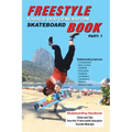 Freestyle Skateboard Book Part-1: Young and Old Generation - Paperback