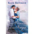The Princess and the Rogue: A Bow Street Bachelors Novel - Paperback