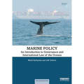 Marine Policy: An Introduction to Governance and International Law of the Oceans - Paperback