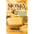 Money Nuggets: Quotes That Will Change How You Think About Money and Inspire You to Build Wealth - Paperback