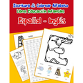 Español - Inglés: Escritura & Colorear Alfabeto Libros Educación Infantiles: Spanish English Practicar alfabeto ABC letras con dibujos a - Paperback