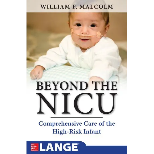 Beyond the Nicu: Comprehensive Care of the High-Risk Infant - Paperback