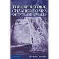 The Prehistoric Chamber Tombs of England and Wales - Paperback