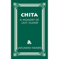 Chita: A Memory of Last Island - Paperback