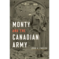 Monty and the Canadian Army - Paperback