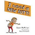 I Need a New Butt! - Paperback
