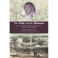 The Folly and the Madness: The Civil War Letters of Captain Orlando S. Palmer, Fifteenth Arkansas Infantry - Paperback