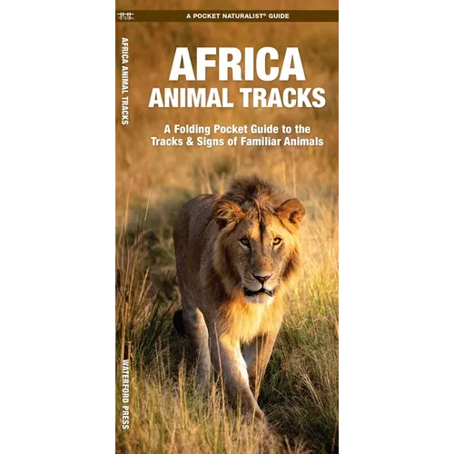 Africa Animal Tracks: A Folding Pocket Guide to the Tracks & Signs of Familiar Animals - Hardcover