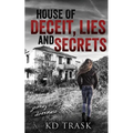 House of Deceit, Lies and Secrets - Paperback