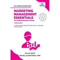 Marketing Management Essentials You Always Wanted To Know: A Practical Guide to Strategic Planning, Marketing Budgets, Digital Marketing & Customer Re - Paperback