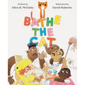 Bathe the Cat - Hardcover