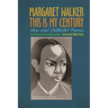 This Is My Century: New and Collected Poems - Paperback