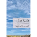 No Rush: A Memoir - Paperback
