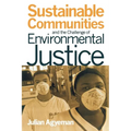 Sustainable Communities and the Challenge of Environmental Justice - Paperback