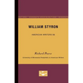 William Styron - American Writers 98: University of Minnesota Pamphlets on American Writers - Paperback